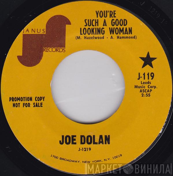  Joe Dolan  - You're Such A Good Looking Woman
