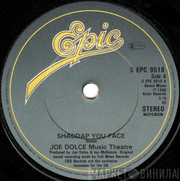 Joe Dolce Music Theatre - Shaddap You Face