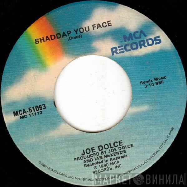 Joe Dolce - Shaddap You Face