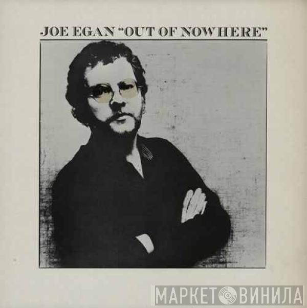 Joe Egan - Out Of Nowhere