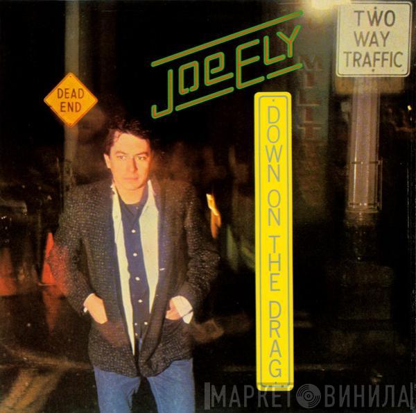 Joe Ely - Down On The Drag