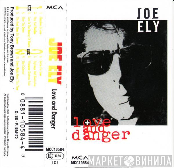 Joe Ely - Love And Danger