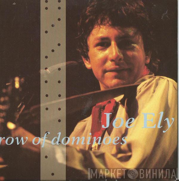Joe Ely - Row Of Dominoes