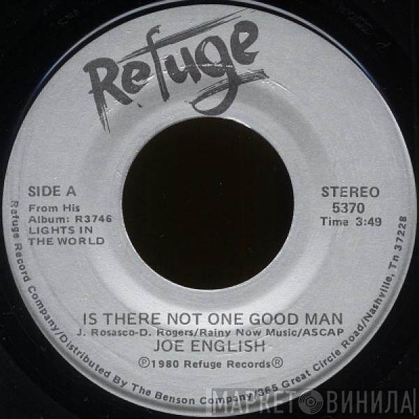 Joe English - Is There Not One Good Man / Praise Him