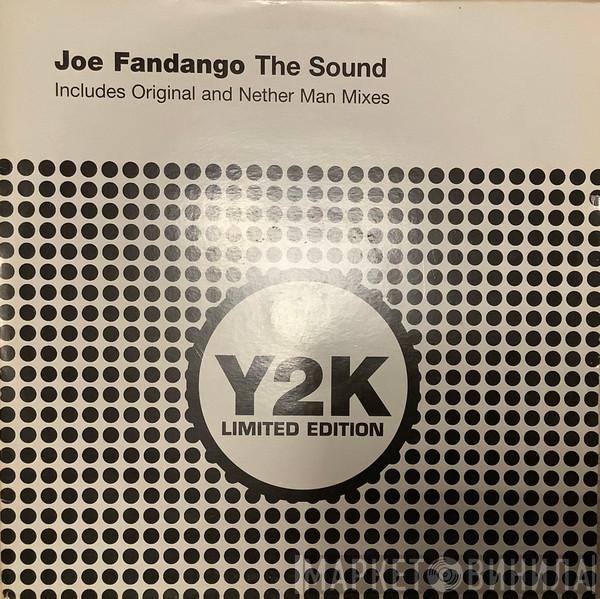 Joe Fandango - The Sound