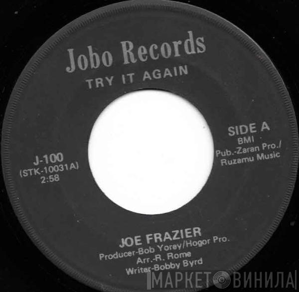 Joe Frazier - Try It Again