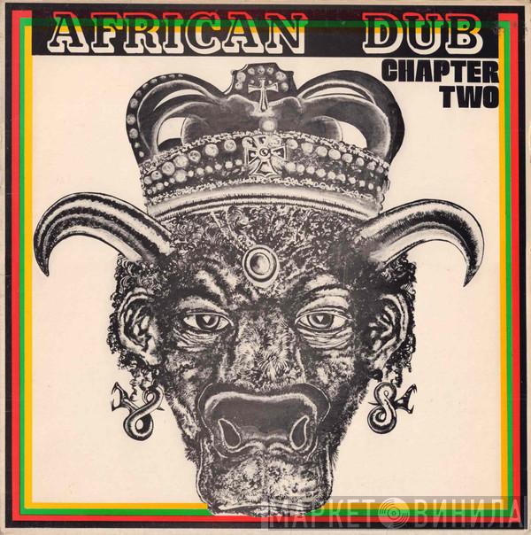 Joe Gibbs & The Professionals - African Dub - All Mighty - Chapter Two