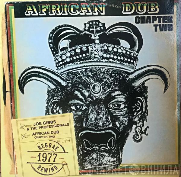 Joe Gibbs & The Professionals - African Dub - All Mighty - Chapter Two