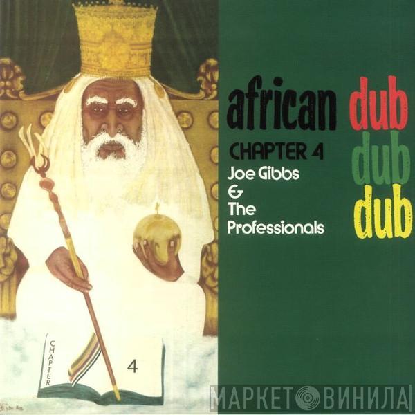 Joe Gibbs & The Professionals - African Dub - Chapter 4