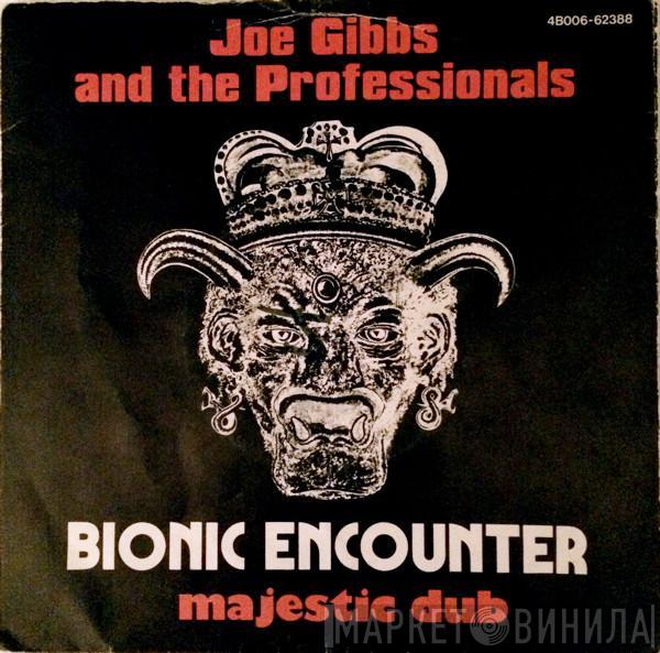 Joe Gibbs & The Professionals - Bionic Encounter / Majestic Dub