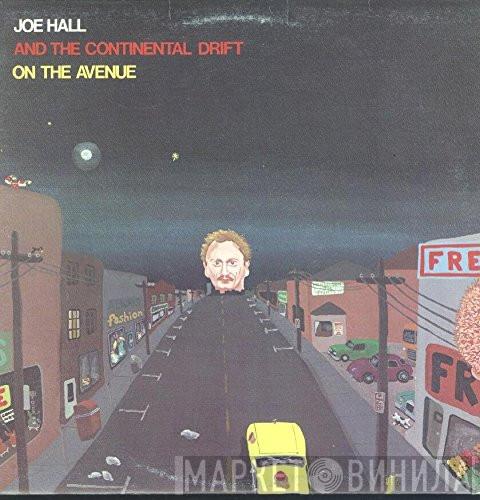 Joe Hall And The Continental Drift - On The Avenue