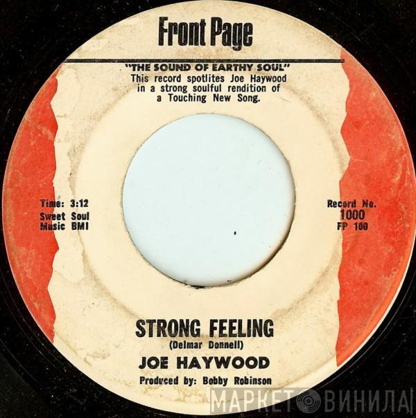 Joe Haywood - Strong Feeling / I'm Walkin