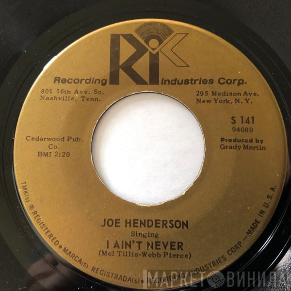 Joe Henderson  - I Ain't Never / River Or The Railroad Track