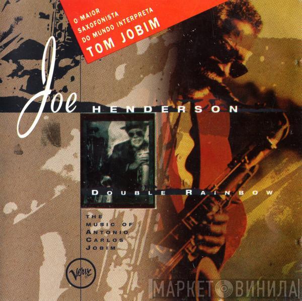  Joe Henderson  - Double Rainbow - The Music Of Antonio Carlos Jobim