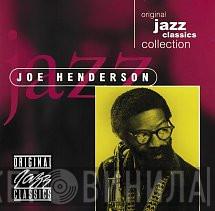 Joe Henderson - Original Jazz Classics Collection