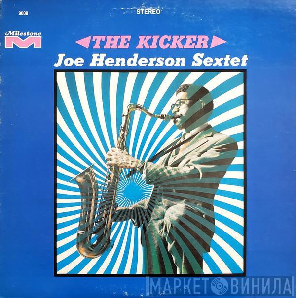  Joe Henderson Sextet  - The Kicker