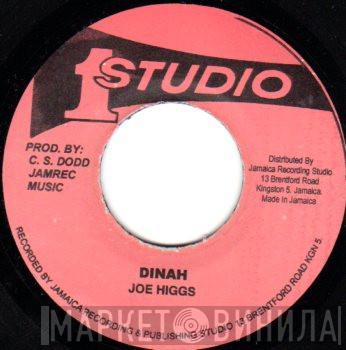 Joe Higgs, The Freedom Singers - Dinah / Have Faith