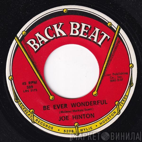  Joe Hinton   - Be Ever Wonderful / I'm Satisfied