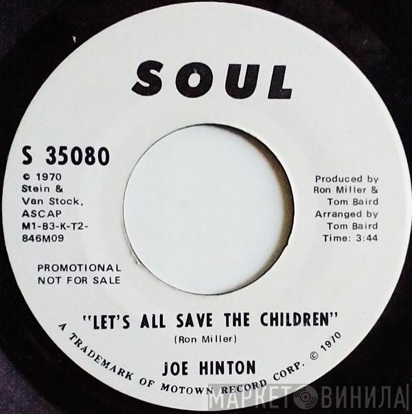 Joe Hinton - Let's All Save The Children