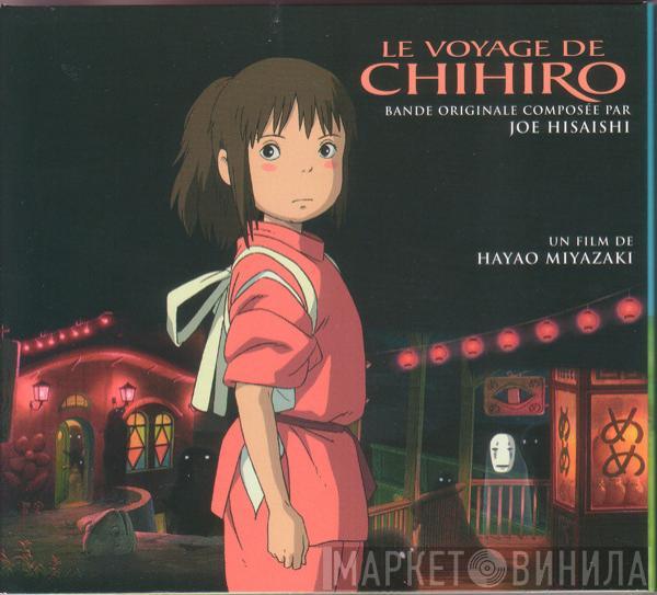  Joe Hisaishi  - Le Voyage De Chihiro (Bande Originale)