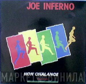 Joe Inferno - Non Chalance