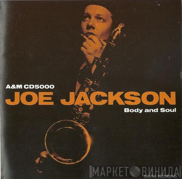  Joe Jackson  - Body And Soul = ボディ・アンド・ソウル