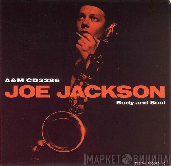  Joe Jackson  - Body And Soul