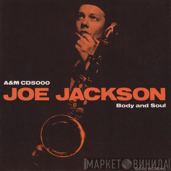  Joe Jackson  - Body And Soul