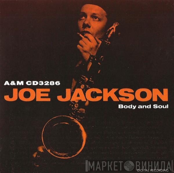  Joe Jackson  - Body And Soul