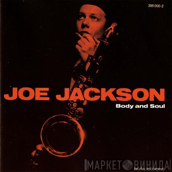  Joe Jackson  - Body And Soul