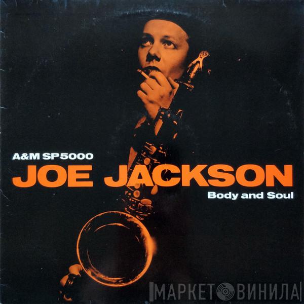  Joe Jackson  - Body And Soul