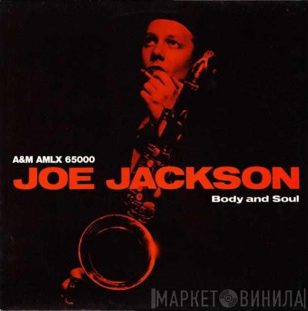  Joe Jackson  - Body And Soul