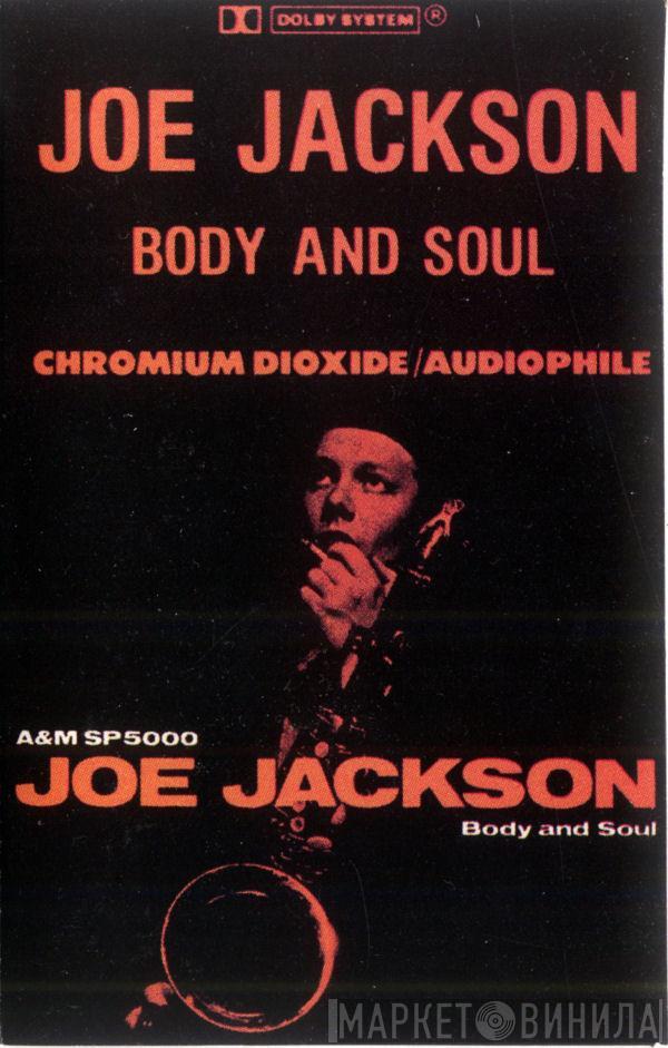  Joe Jackson  - Body And Soul