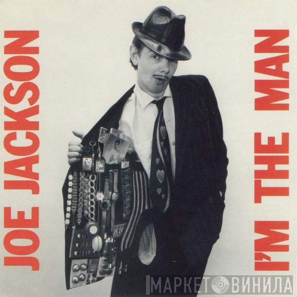 Joe Jackson  - I'm The Man