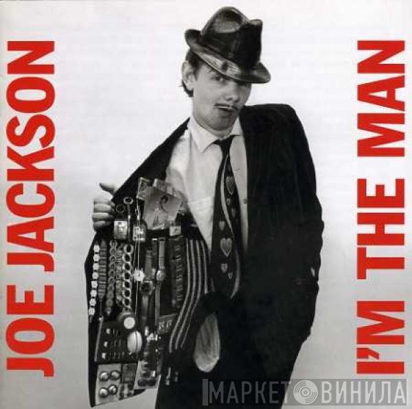  Joe Jackson  - I'm The Man