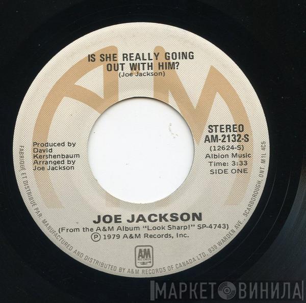  Joe Jackson  - Is She Really Going Out With Him?