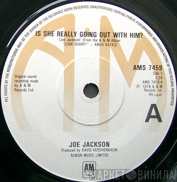 Joe Jackson - Is She Really Going Out With Him?