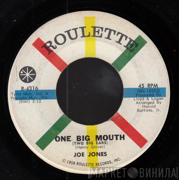 Joe Jones  - One Big Mouth / Here's What You Gotta Do