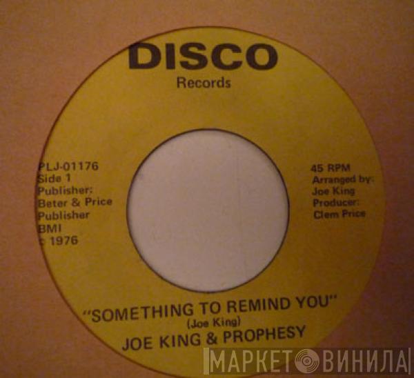 Joe King And Prophesy - Something To Remind You / Let's Face It