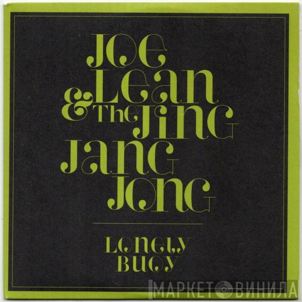  Joe Lean & The Jing Jang Jong  - Lonely Buoy