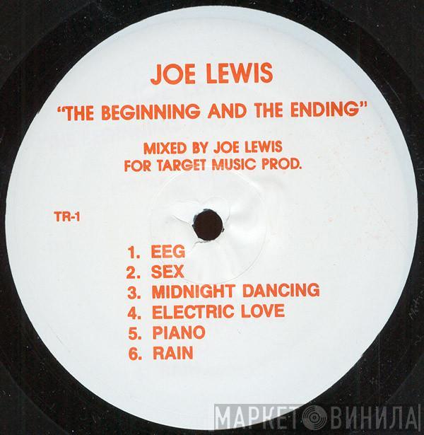 Joe Lewis - The Beginning And The Ending
