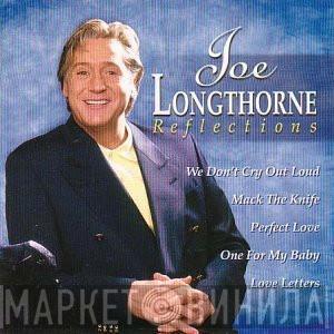 Joe Longthorne - Reflections