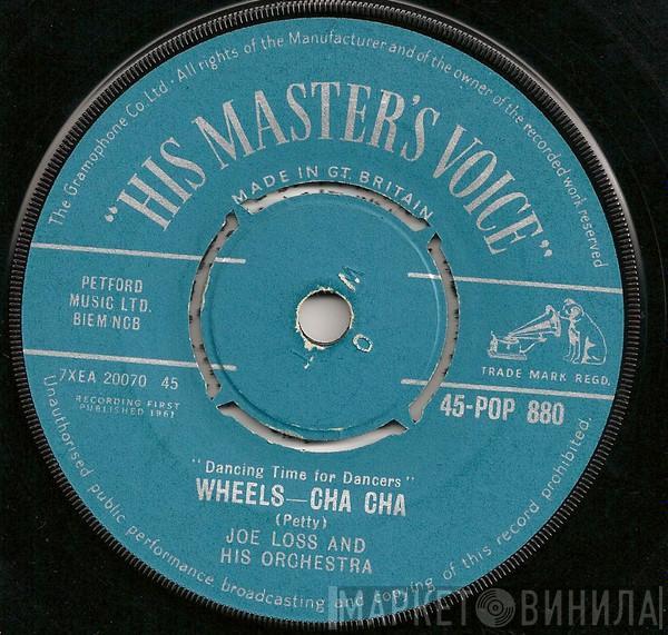  Joe Loss & His Orchestra  - Wheels-Cha Cha / Latino-Cha Cha