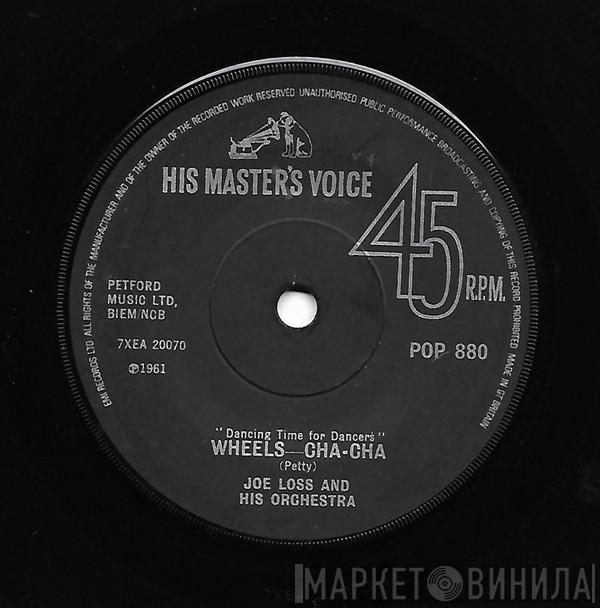  Joe Loss & His Orchestra  - Wheels - Cha Cha