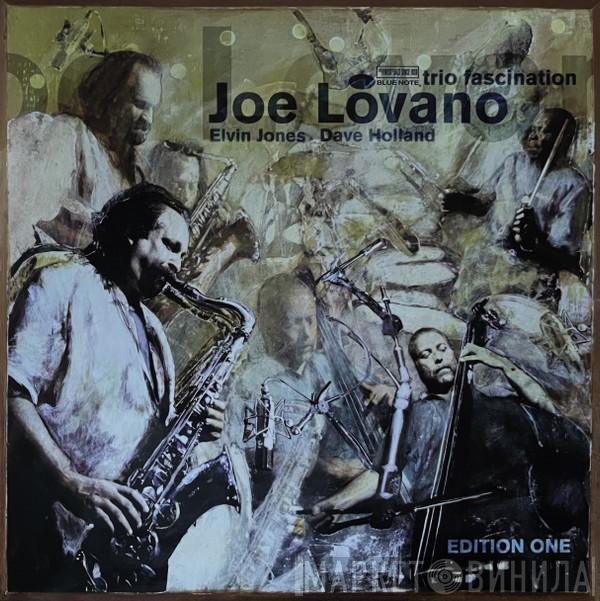 Joe Lovano - Trio Fascination - Edition One