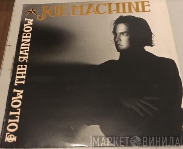 Joe Machine - Follow The Rainbow