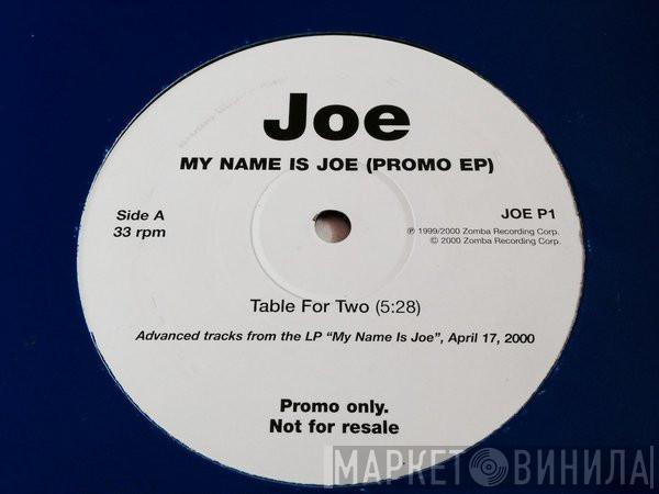 Joe - My Name Is Joe