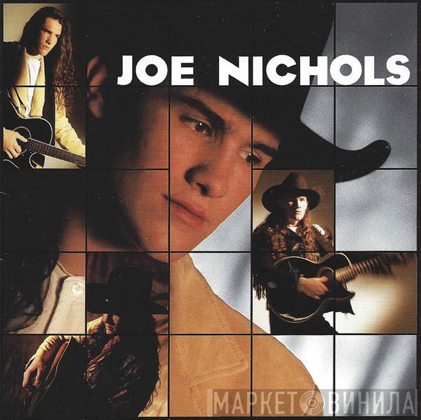 Joe Nichols - Joe Nichols