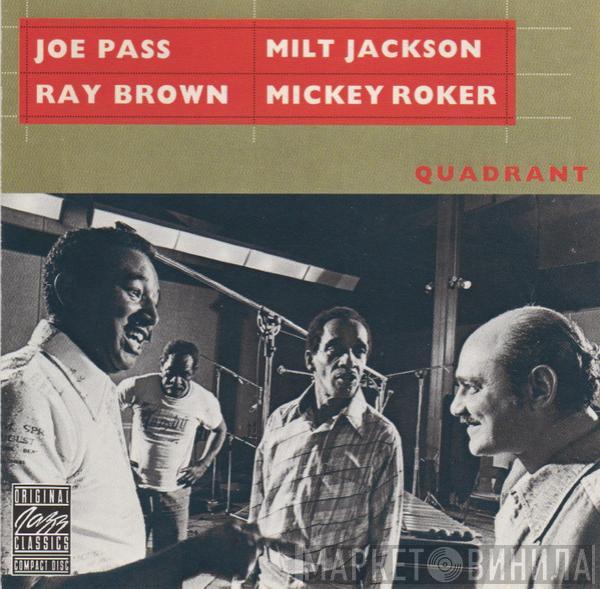 Joe Pass, Milt Jackson, Ray Brown, Mickey Roker, Quadrant  - Quadrant