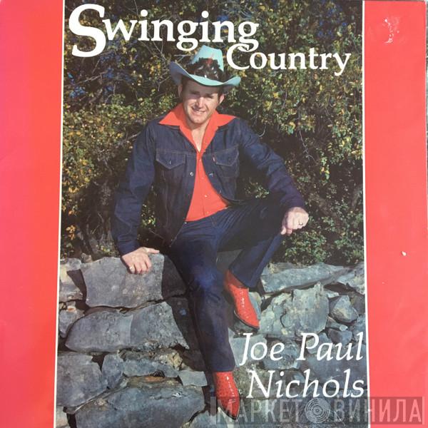 Joe Paul Nichols - Swinging Country